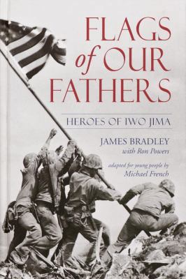 Flags of Our Fathers: Heroes of Iwo Jima 0385900090 Book Cover