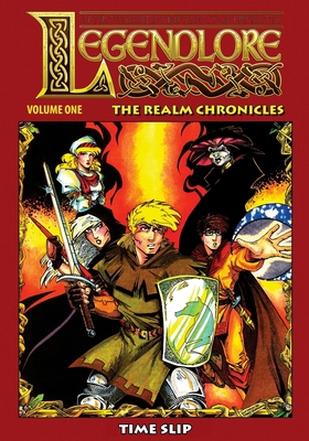 Legendlore - Volume One: The Realm Chronicles 1635299896 Book Cover
