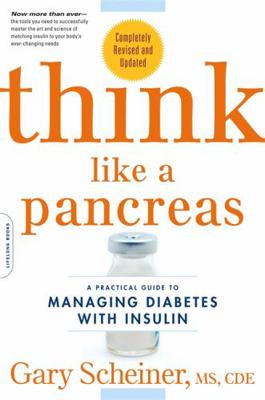 Think Like a Pancreas: A Practical Guide to Man... 0738215147 Book Cover