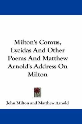 Milton's Comus, Lycidas And Other Poems And Mat... 0548191107 Book Cover