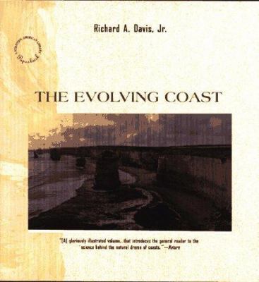 The Evolving Coast (Scientific American Library) 0716760215 Book Cover