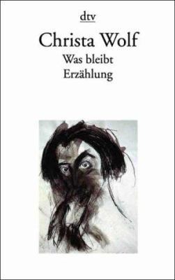 Christa Wolf: Was Bleibt Erzahlung (Sammlung Lu... [German] 3423119292 Book Cover