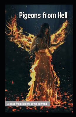 Pigeons from Hell Illustrated B091F5Q5BZ Book Cover