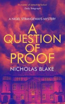 A Question of Proof: A Nigel Strangeways Myster... 1912194341 Book Cover