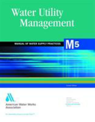 M5 Water Utility Management, Second Edition 1583213619 Book Cover