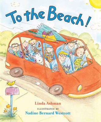 To the Beach! 0152164901 Book Cover
