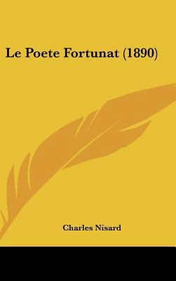 Le Poete Fortunat (1890) 1437211658 Book Cover