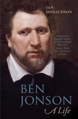 Ben Jonson: A Life 0199697477 Book Cover