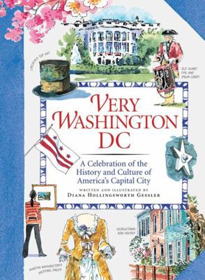 Very Washington DC: A Celebration of the Histor... 1565125827 Book Cover