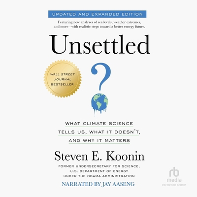 Unsettled: What Climate Science Tells Us, What ... B0DW7BT1DS Book Cover