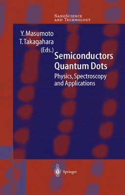 Semiconductor Quantum Dots: Physics, Spectrosco... 3540428054 Book Cover