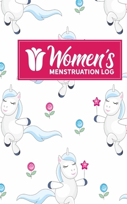 Women's Menstruation Log B084DH5HYV Book Cover