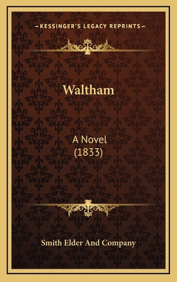 Waltham: A Novel (1833) 1165859793 Book Cover