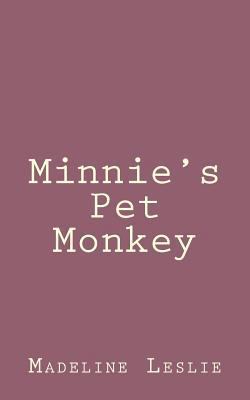 Minnie's Pet Monkey 1492889725 Book Cover