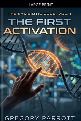 The First Activation [Large Print] B0H6CVVBDG Book Cover