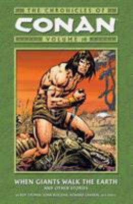 Chronicles of Conan Volume 10: When Giants Walk... 1593074905 Book Cover