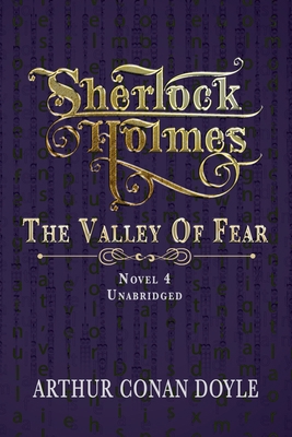 Sherlock Holmes - The Valley of Fear: Unabridge... [Large Print] B092467FGS Book Cover