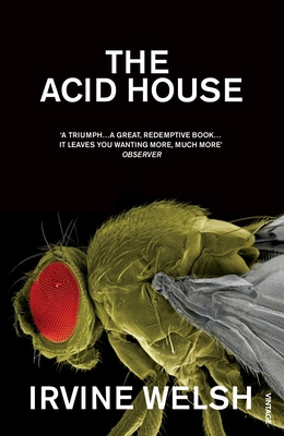 The Acid House B006KKESVQ Book Cover