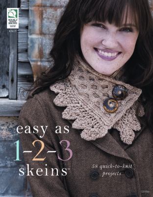 House of White Birches Easy As 1-2-3 Skeins Book 159217342X Book Cover