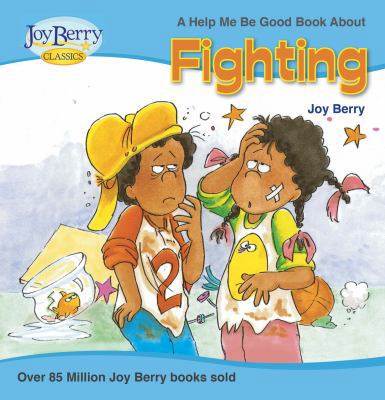 Fighting : A Help Me Be Good Book 1627181091 Book Cover