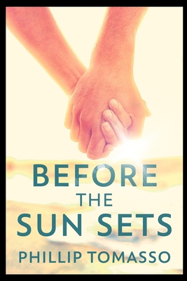 Before The Sun Sets 1715407202 Book Cover