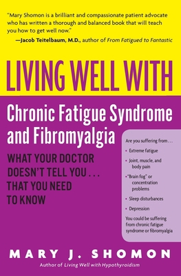 Living Well with Chronic Fatigue Syndrome and F... 0060521252 Book Cover