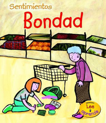 Bondad = Caring [Spanish] 1432906127 Book Cover
