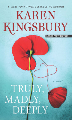 Truly, Madly, Deeply [Large Print] 1432893610 Book Cover