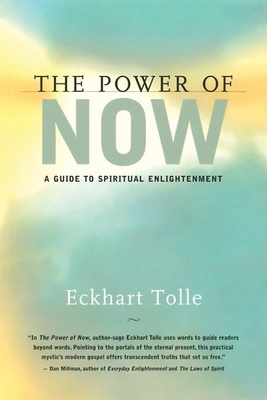 The Power of Now: A Guide to Spiritual Enlighte... 1577311523 Book Cover