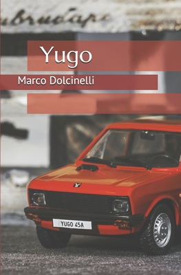 Yugo [Italian] B08KPXM1J2 Book Cover