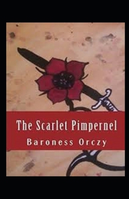 Paperback The Scarlet Pimpernel Illustrated Book