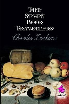 The Seven Poor Travellers 1728695600 Book Cover