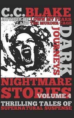 Dark Journeys: Nightmare Stories, Volume 4 1728798450 Book Cover