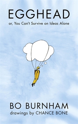 Egghead Or You Cant Survive On Ideas 1409144321 Book Cover