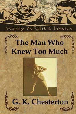 The Man Who Knew Too Much 1483960560 Book Cover