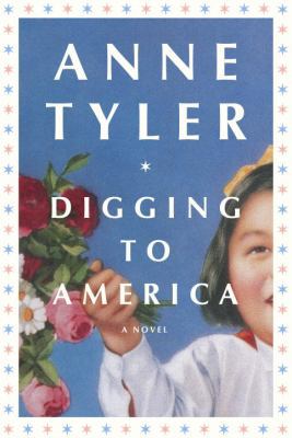 Digging to America 0385662890 Book Cover