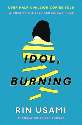 Idol, Burning 1838856137 Book Cover