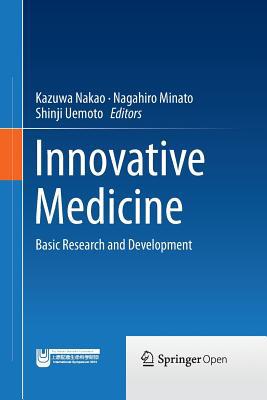 Innovative Medicine: Basic Research and Develop... 443156246X Book Cover