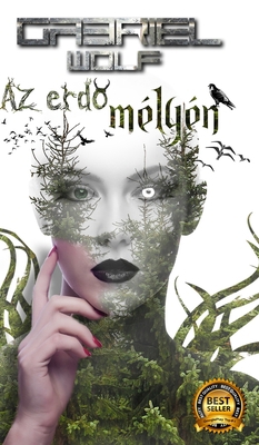 Az erdő mélyén: eredeti verzió [Hungarian] B0BRZ1ZVGW Book Cover