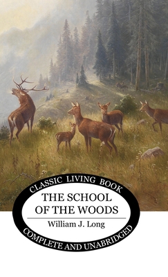 The School of the Woods 1761539167 Book Cover