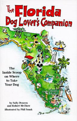 The Florida Dog Lover's Companion: The Inside S... 1573540072 Book Cover