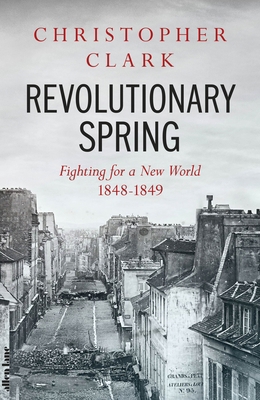 Revolutionary Spring : Fighting for a New World... 0241347661 Book Cover