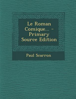 Le Roman Comique... [French] 129410358X Book Cover