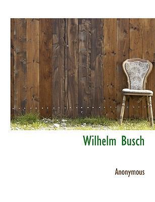 Wilhelm Busch [German] 1140518089 Book Cover
