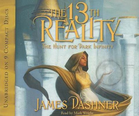 The 13th Reality: The Hunt for Dark Infinity 1606410636 Book Cover