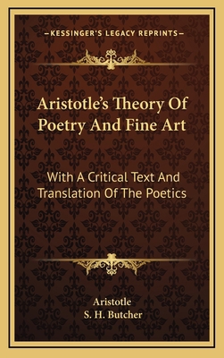 Aristotle's Theory Of Poetry And Fine Art: With... 1163414018 Book Cover