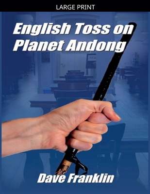 English Toss on Planet Andong [Large Print] B0GLL2TDM2 Book Cover