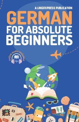 German for Absolute Beginners: Basic Words and ... B0D8WJJTMD Book Cover