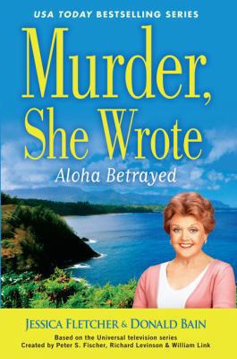Murder, She Wrote Aloha Betrayed [Large Print] 1410477088 Book Cover