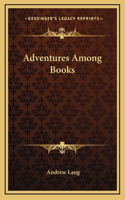 Adventures Among Books 1163473278 Book Cover